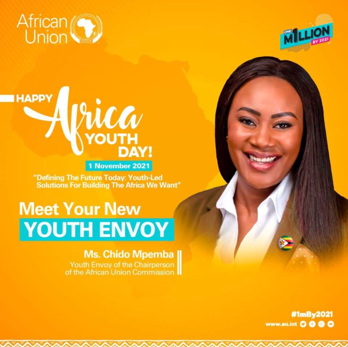 Graphic with a headshot of Chido and text: Happy Africa Youth Day! 1 November 2021 - Defining the Future Today: Youth-Led Solutions for Building the Africa We Want." Meet Your New Youth Envoy, Ms. Chido Mpemba